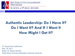 Authentic Leadership: Do I Have It? Do I Want It?
