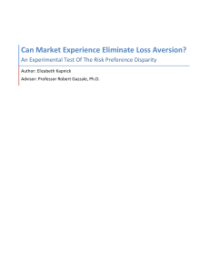 Can Market Experience Eliminate Loss Aversion?