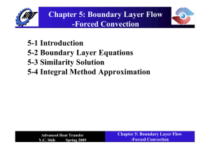 Chapter 5: Boundary Layer Flow -Forced Convection 5