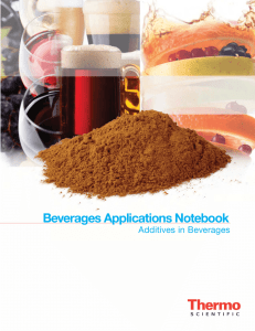 Beverages Applications Notebook: Additives in