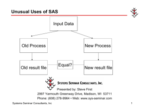 Unusual Uses of SAS - Systems Seminar Consultants!