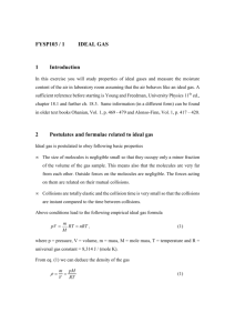 FYSP103 / 1 IDEAL GAS 1 Introduction 2 Postulates and formulae