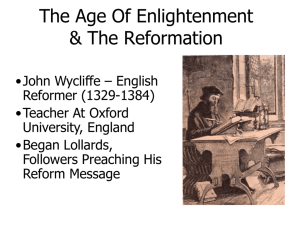 The Age Of Enlightenment & The Reformation