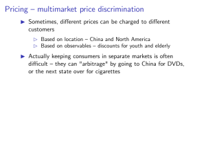 Pricing —multimarket price discrimination