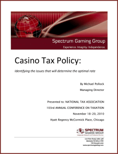 Casino Tax Policy - Spectrum Gaming Group