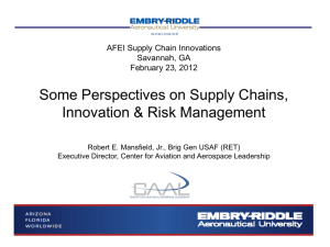 Some Perspectives on Supply Chains, Innovation & Risk Management