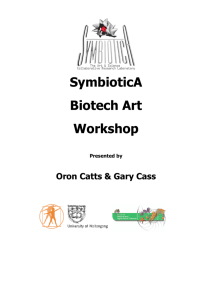 SymbioticA Biotech Art Workshop