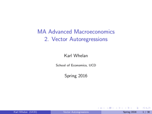 MA Advanced Macroeconomics 2. Vector Autoregressions
