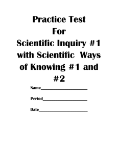 Practice Test For Scientific Inquiry #1 with Scientific Ways of