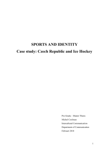 SPORTS AND IDENTITY Case study: Czech Republic and Ice Hockey