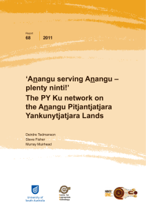 'Anangu serving Anangu – plenty ninti!' The PY Ku network on the