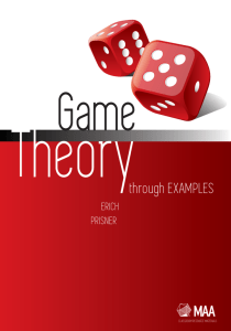 Game Theory Through Examples - Mathematical Association of