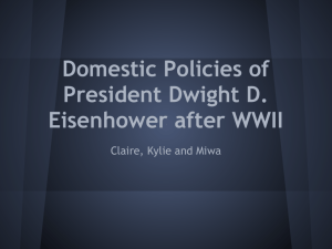 Domestic Policies of President Dwight D. Eisenhower after WWII