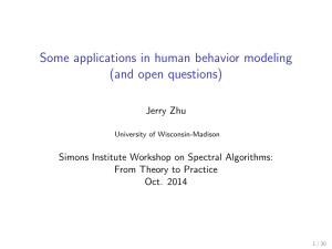 Some applications in human behavior modeling