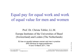 Equal pay for equal work and work of equal value for - era