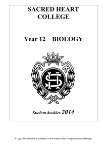 SACRED HEART COLLEGE Year 12 BIOLOGY Student booklet 2014