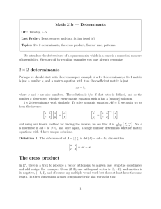2 × 2 determinants The cross product