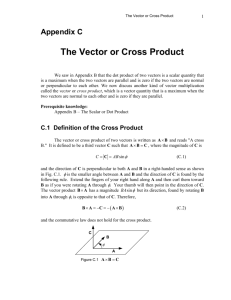 The Vector or Cross Product