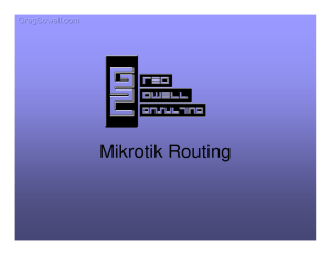 Mikrotik Routing - Greg Sowell Consulting