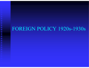 FOREIGN POLICY 1920s-1930s