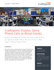 Cradlepoint Enables Ooma Phone Calls at Retail Kiosks