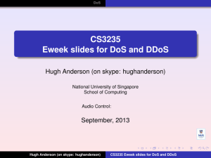 CS3235 Eweek slides for DoS and DDoS