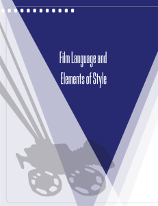 Film Language and Elements of Style