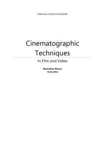 Cinematographic Techniques In Film and Video