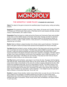 THE MONOPOLY GAME RULES: STANDARD OR LONG RULES