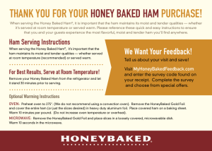 THANK YOU FOR YOUR HONEY BAKED HAM PURCHASE!