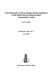 The framework of the monetary block's equations in the South