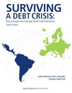 Surviving a Debt Crisis: Five Lessons for Europe from Latin America