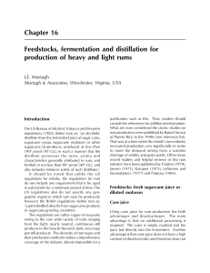 Feedstocks, fermentation and distillation for production of heavy and