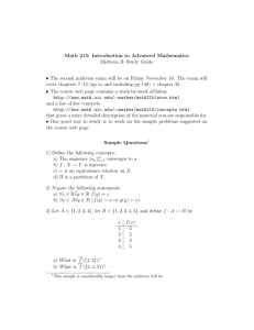 Math 215: Introduction to Advanced Mathematics Midterm II–Study