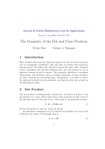 The Geometry of the Dot and Cross Products