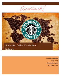 Starbucks Coffee Distributio Network cks Coffee Distribution