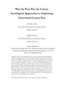 Why the Poor Play the Lottery. Sociological Approaches