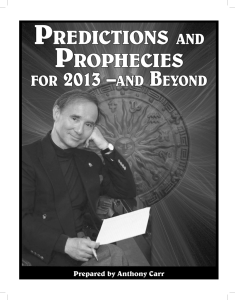 Anthony's Predictions For 2013 – And Beyond!