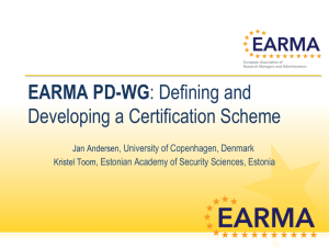 EARMA PD-WG: Defining and Developing a Certification Scheme