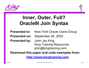 Inner, Outer, Full? Oracle9i Join Syntax