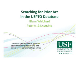 Searching for Prior Art Searching for Prior Art in the USPTO Database