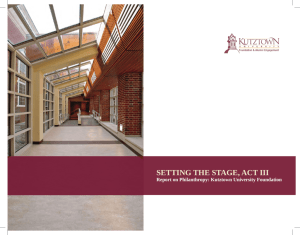 SETTING THE STAGE, ACT III - Kutztown University Foundation and