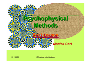 Psychophysical Methods Psychophysical Methods