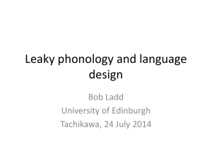 Leaky phonology and language design