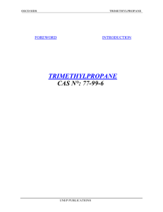 TRIMETHYLPROPANE CAS N°: 77-99-6