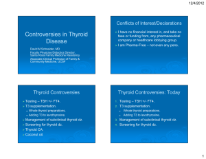 Controversies in Thyroid Disease