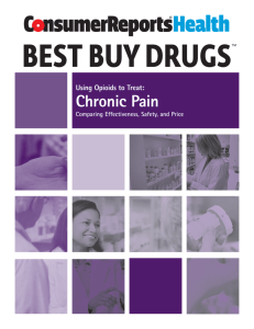 Using Opioids to Treat: Chronic Pain