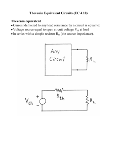 Thevenin Equivalent Circuits (EC 4.10) Thevenin equivalent