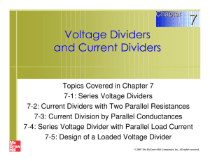 Voltage Dividers and Current Dividers