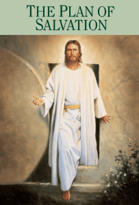 THE PLAN OF SALVATION - The Church of Jesus Christ of Latter